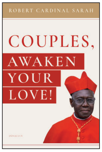 Couples Awaken Your Love by Robert Cardinal Sarah 9781621644828